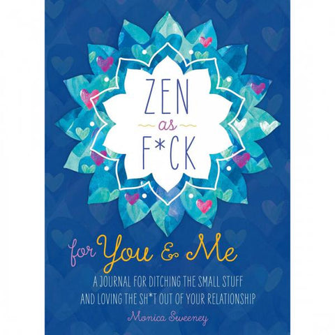 Zen as F*ck for You & Me Guided Journal